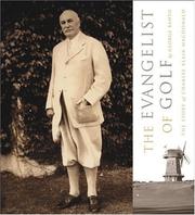 Cover of: Evangelist of Golf: The Story of Charles Blair MacDonald