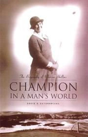 Cover of: Champion in a man's world: the biography of Marion Hollins