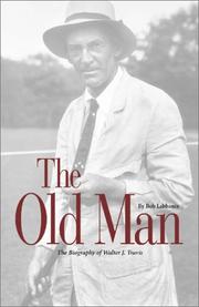 Cover of: The Old Man: The Biography of Walter J. Travis