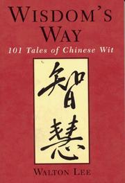 Cover of: Wisdom's way: 101 tales of Chinese wit
