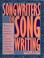 Cover of: Songwriters on songwriting