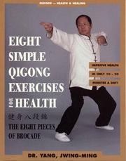 Cover of: Eight simple qigong exercises for health: the eight pieces of brocade