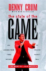 Cover of: The State of the Game by Denny Crum, Bob Schaller