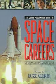 The Space Publications guide to space careers by Scott Sacknoff