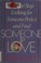 Cover of: How to stop looking for someone perfect and find someone to love