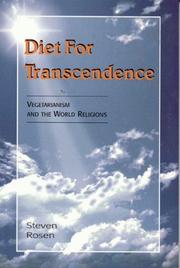 Cover of: Diet for transcendence by Steven Rosen