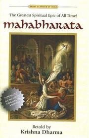 Cover of: Mahabharata: the greatest spiritual epic of all time