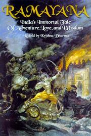 Cover of: Ramayana: India's Immortal Tale of Adventure, Love and Wisdom