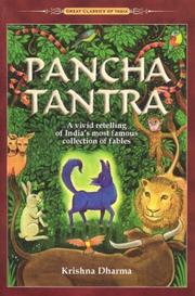 Cover of: Pancha Tantra - Five Wise Lessons: A Vivid Retelling if India's Most Famous Collection of Fables