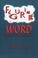 Cover of: Figuring the word