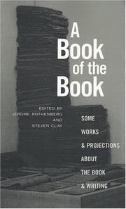 Cover of: A Book Of The Book: Some Works and Projections about the Book & Writing
