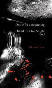 Cover of: Desire for a beginning: Dread of one single end
