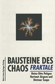 Cover of: Bausteine des Chaos Fraktale by Heinz-Otto Peitgen, Hartmut Jürgens, Dietmar Saupe, E.F. Gucker, T. Eberhardt