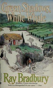 Cover of: Green shadows, white whale: a novel