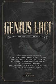Cover of: Genius Loci by Seanan McGuire, Ken Liu, Alethea Kontis, Wendy N. Wagner, Jaym Gates, Evan M Jensen, Brooke Bolander