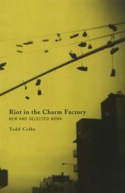 Cover of: Riot in the charm factory: new and selected work