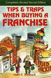 Tips & Traps When Buying a Franchise by Mary E. Tomzack