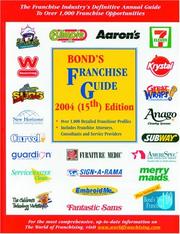 Cover of: Bond's Franchise Guide 2004: The Franchise Industry's Definitive Annual Guide to Over 1,000 Franchise Opportunities (Bond's Franchise Guide)