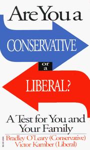 Cover of: Are You a Conservative or a Liberal?: A Fun and Easy Test to Tell Where You Stand on the Political Spectrum