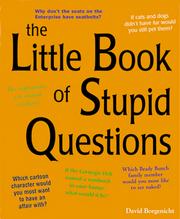 Cover of: The little book of stupid questions by David Borgenicht