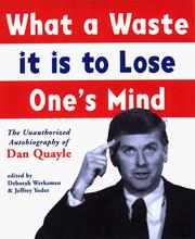 What a Waste It Is to Lose One's Mind by Jeffrey Yoder