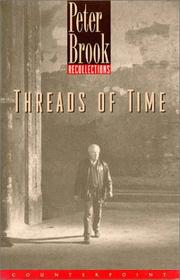 Cover of: Threads of time by Brook, Peter
