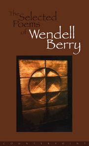 Cover of: The selected poems of Wendell Berry.