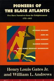 Cover of: Pioneers of the Black Atlantic: five slave narratives from the Enlightenment, 1772-1815