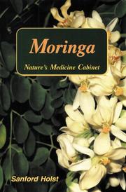 Cover of: Moringa: Nature's Medicine Cabinet