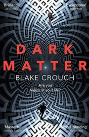 Cover of: Dark Matter by Blake Crouch