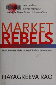 Cover of: Market rebels by Hayagreeva Rao