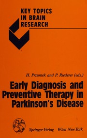 Cover of: Early diagnosis and preventive therapy in Parkinson's disease by H. Przuntek and P. Riederer (eds.).