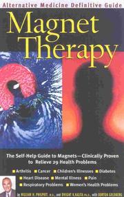 Cover of: Magnet Therapy  by William H. Philpott, Dwight K. Kalita, Burton Goldberg