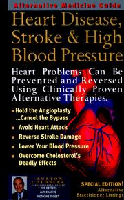 Heart Disease, Stroke and High Blood Pressure by Burton Goldberg, The Editors of Alternative Medicine