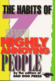 Cover of: The habits of seven highly annoying people