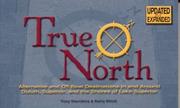 Cover of: True North | Tony Dierckins