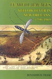 Cover of: Fearful Ravages: Yellow Fever in New Orleans, 1796-1905 (Louisiana Life)