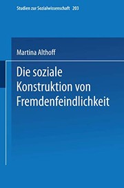 Cover of: Die soziale Konstruktion von Fremdenfeindlichkeit