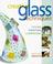 Cover of: Creative Glass Techniques