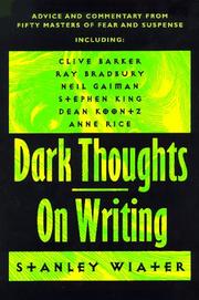 Cover of: Dark Thoughts: On Writing : Advice and Commentary from Fifty Masters of Fear and Suspense