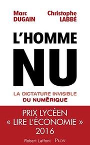 Cover of: L'homme nu La dictature invisible du numérique