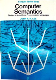 Cover of: Computer Semantics: Studies of Algorithms, Processors and Languages
