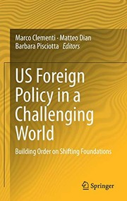 Cover of: US Foreign Policy in a Challenging World by Marco Clementi, Matteo Dian, Barbara Pisciotta