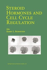 Cover of: Steroid Hormones and Cell Cycle Regulation by Kerry L. Burnstein