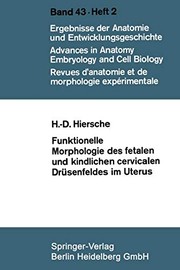 Cover of: Funktionelle Morphologie des fetalen und kindlichen cervicalen Drüsenfeldes im Uterus