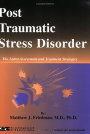 Cover of: Post Traumatic Stress Disorder, The Latest Assessments and Treatment Strategies