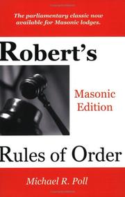 Cover of: Robert's Rules of Order - Masonic Edition by Michael, R Poll