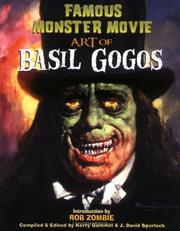 Cover of: Famous Monster Movie Art of Basil Gogos