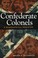 Cover of: Confederate Colonels