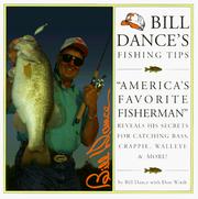 Cover of: Bill Dance's Fishing Tips by Bill Dance